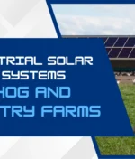 Efficient Industrial Solar Power Systems for Livestock Farms