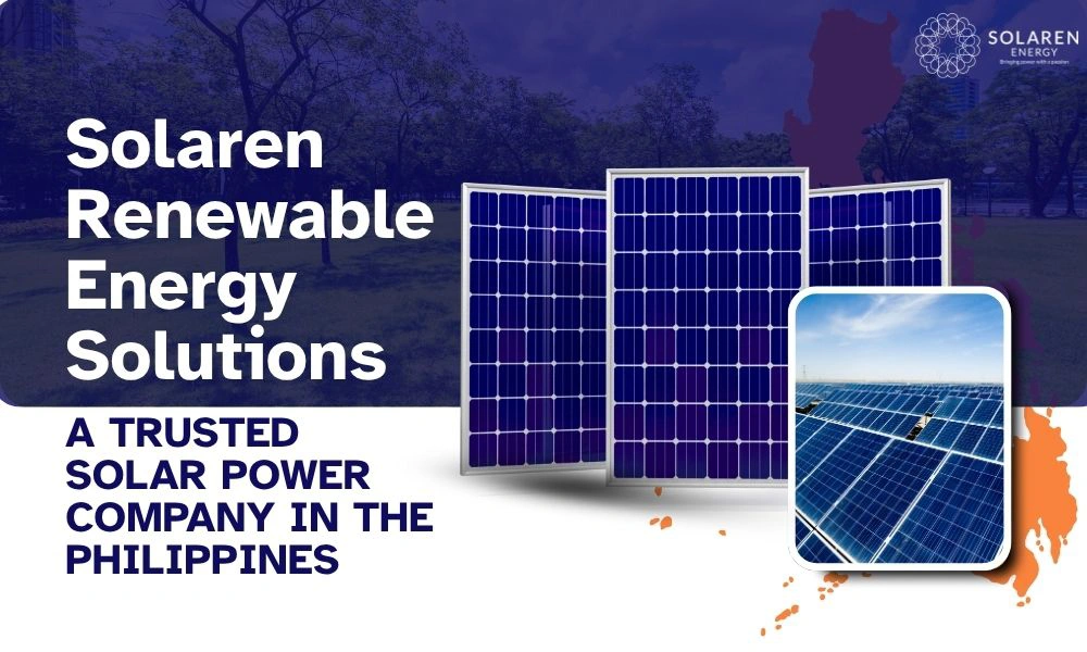 A Trusted Solar Power Company in the Philippines