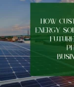 How Customized Energy Solutions Future Proof Philippine Businesses