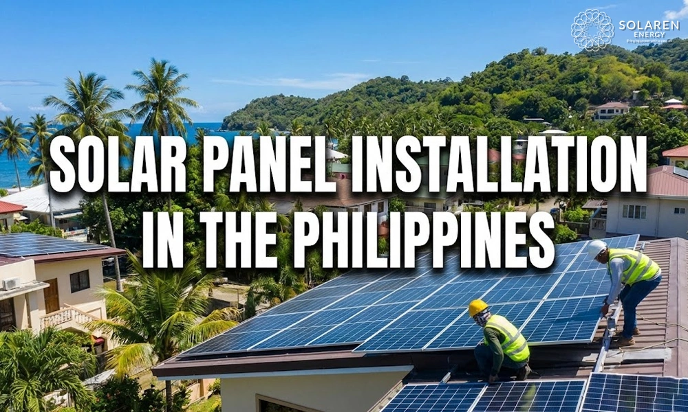 Solar Panel Installation in The Philippines