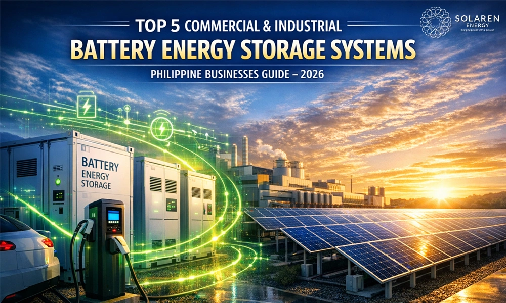 Top 5 Commercial and Industrial Battery Energy Storage Systems for Philippine Businesses