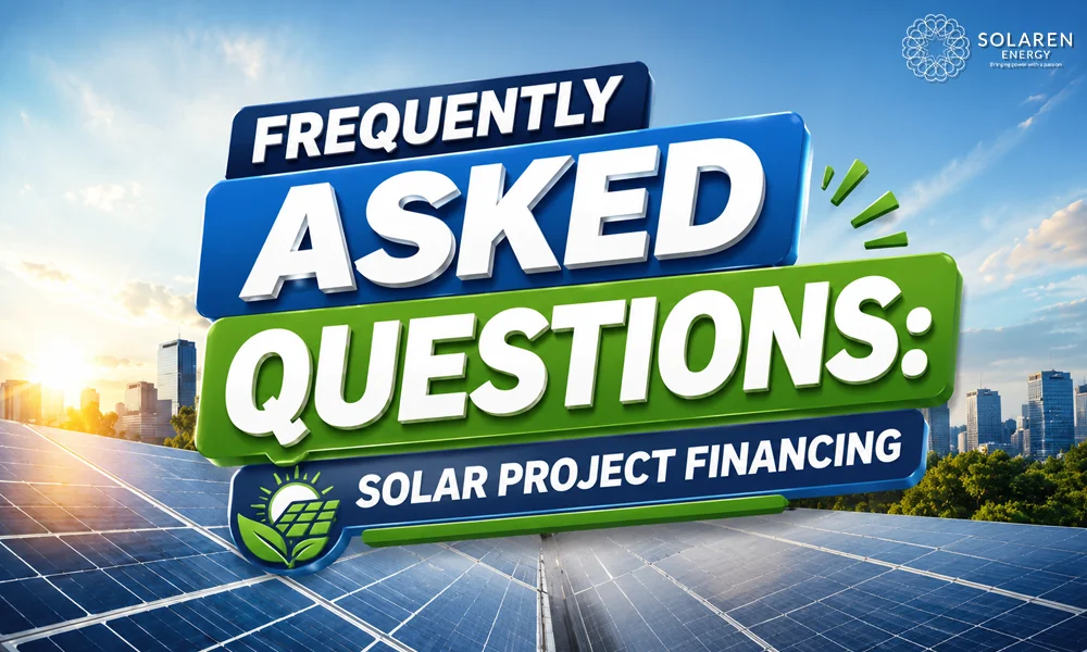 A Step-by-Step Guide to Solar Project Financing in the Philippines | Updated May 2026 8 Frequently Asked Questions: Solar Project Financing
