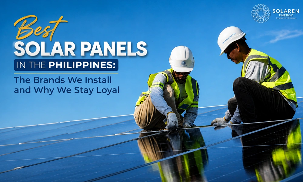 Solaren Energy 13 Best Solar Panels in the Philippines