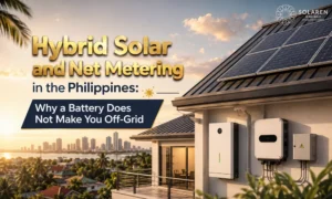 Hybrid Solar and Net Metering in the Philippines